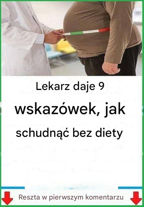 Lekarz daje 9 wskazówek, jak schudnąć bez stosowania diety
