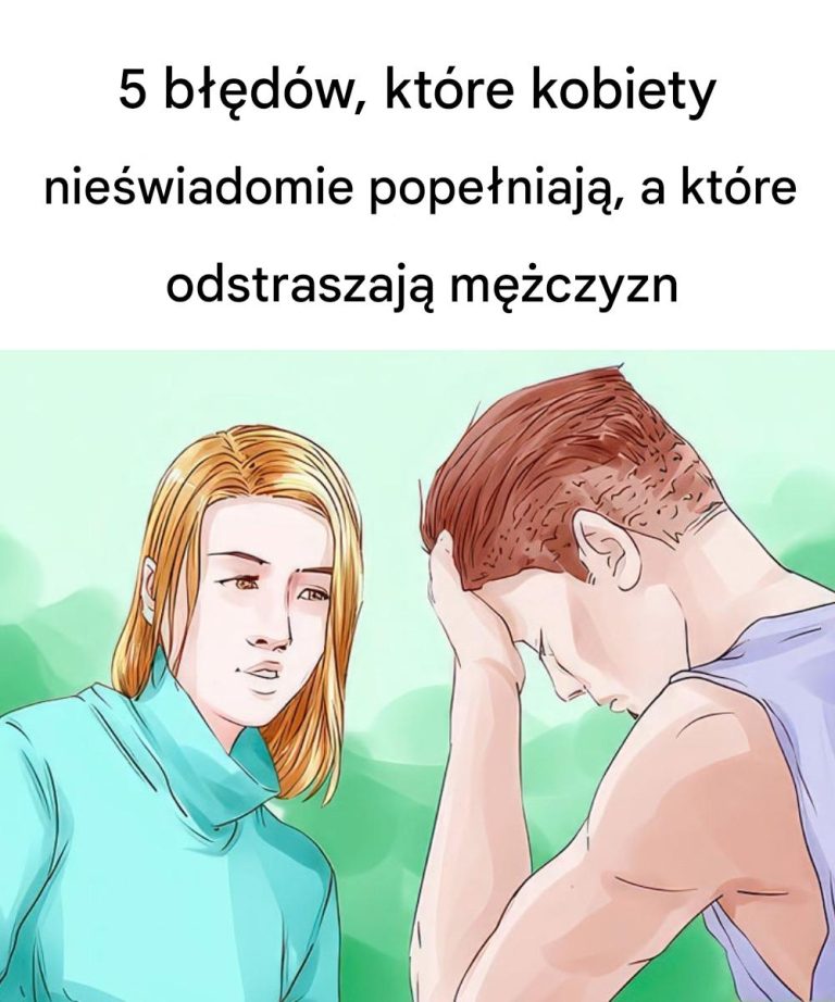 5 błędów, które kobiety nieświadomie popełniają, a które odstraszają mężczyzn