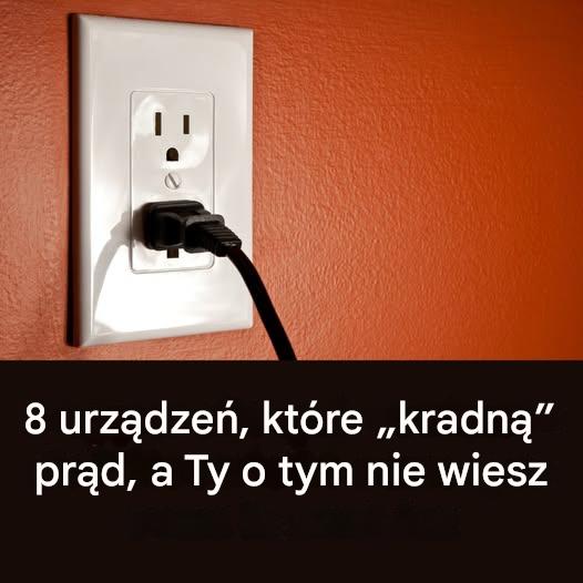 8 urządzeń, które zużywają prąd nawet po wyłączeniu
