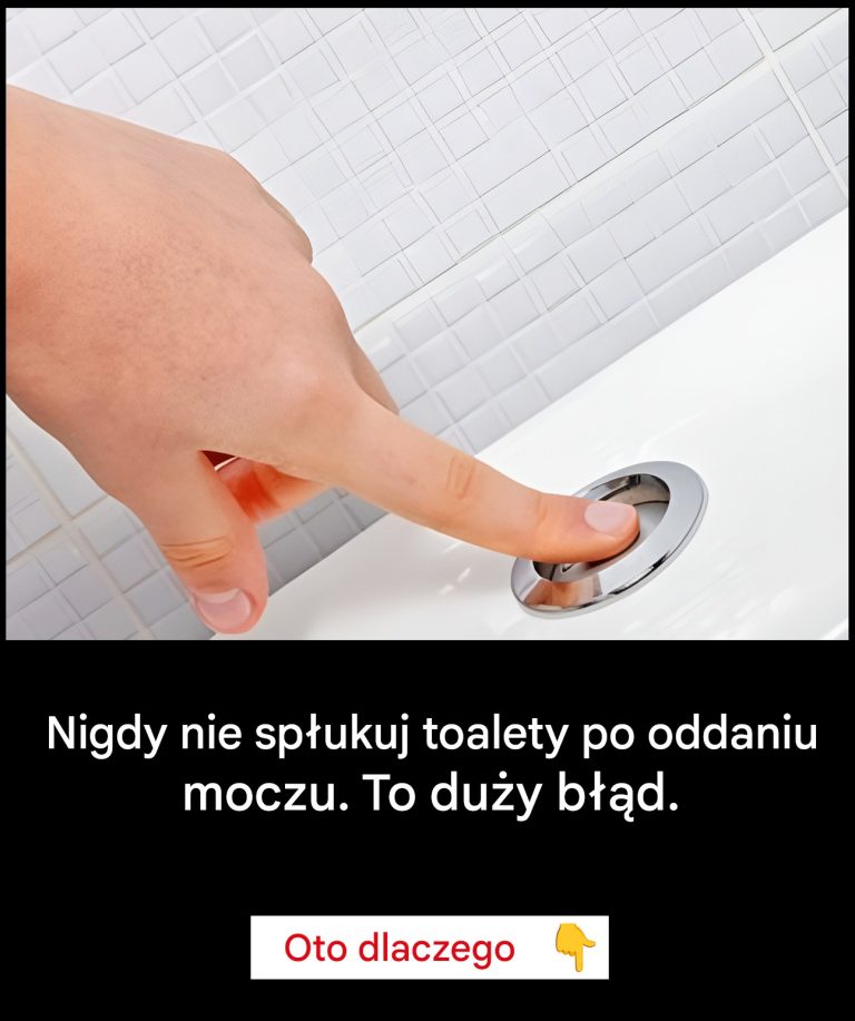 Dlaczego tak ważne jest, aby nie spuszczać wody w toalecie po każdym skorzystaniu z toalety po oddaniu moczu?
