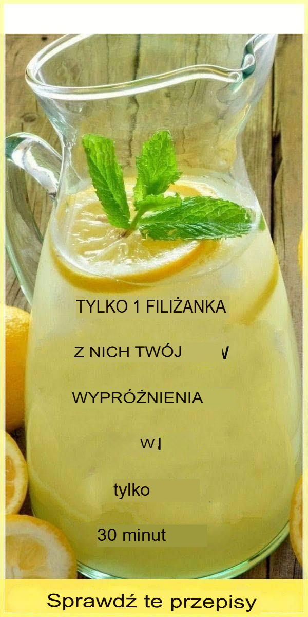 Całkowicie naturalny „tajny” napój detoksykacyjny