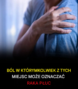 Ból w którymkolwiek z tych obszarów może oznaczać raka płuc. Zobacz więcej