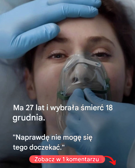 Ma 27 lat i postanowiła umrzeć 18 grudnia: „Z utęsknieniem czekam na ten dzień”.